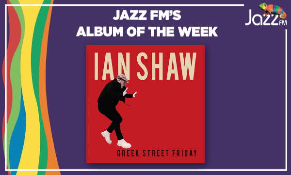 Jazz FM's album of the week